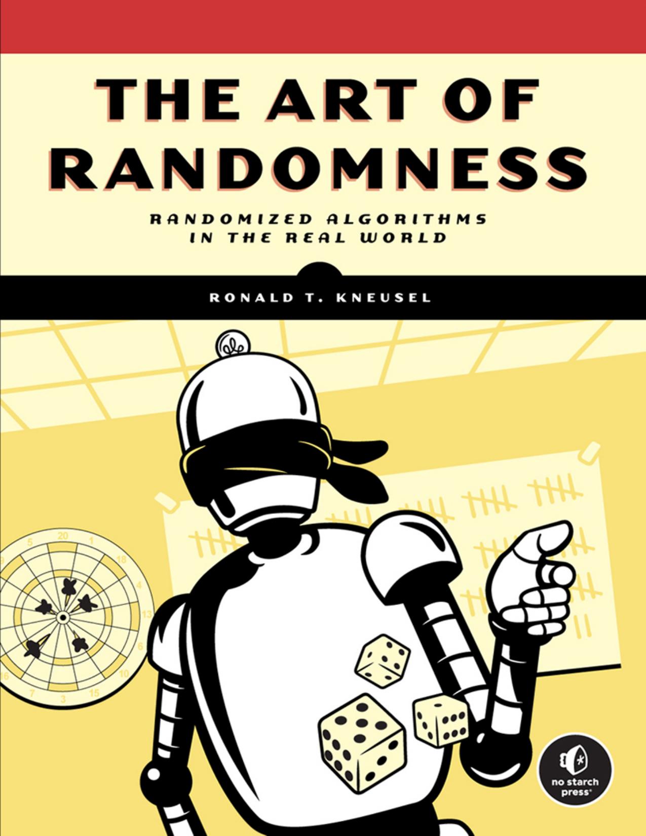 The Art of Randomness: Randomized Algorithms in the Real World (for True Epub)