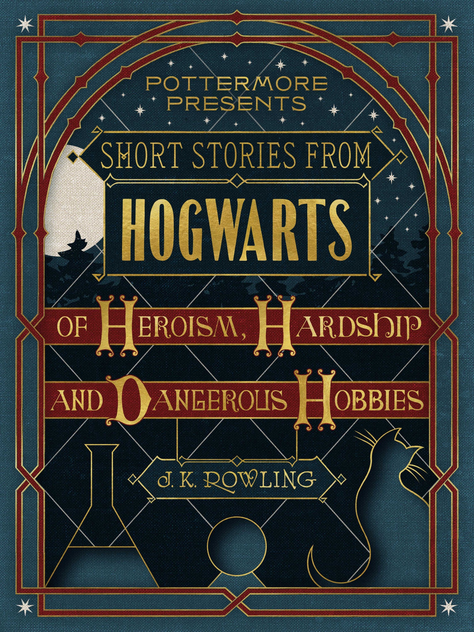 Short Stories from Hogwarts: Of Heroism, Hardship and Dangerous Hobbies