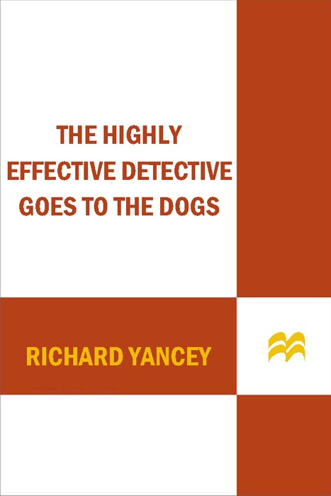 The Highly Effective Detective Goes to the Dogs