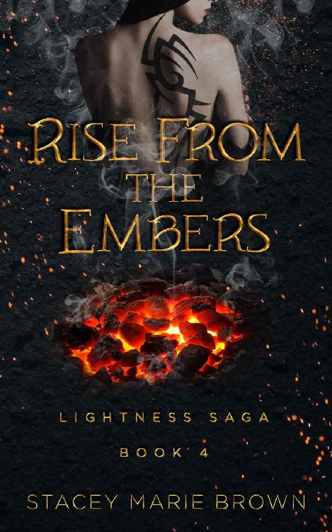 Rise From The Embers (Lightness Saga Book 4)