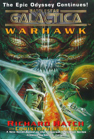 Battlestar Galactica: Original Series Continuation - 02 - Warhawk