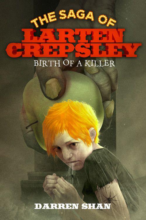 Larten Crepsley #01 - Birth of a Killer