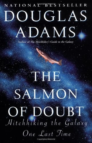 The Salmon of Doubt