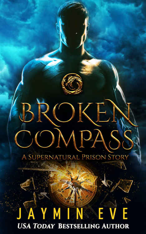 Broken Compass: Supernatural Prison Story 1