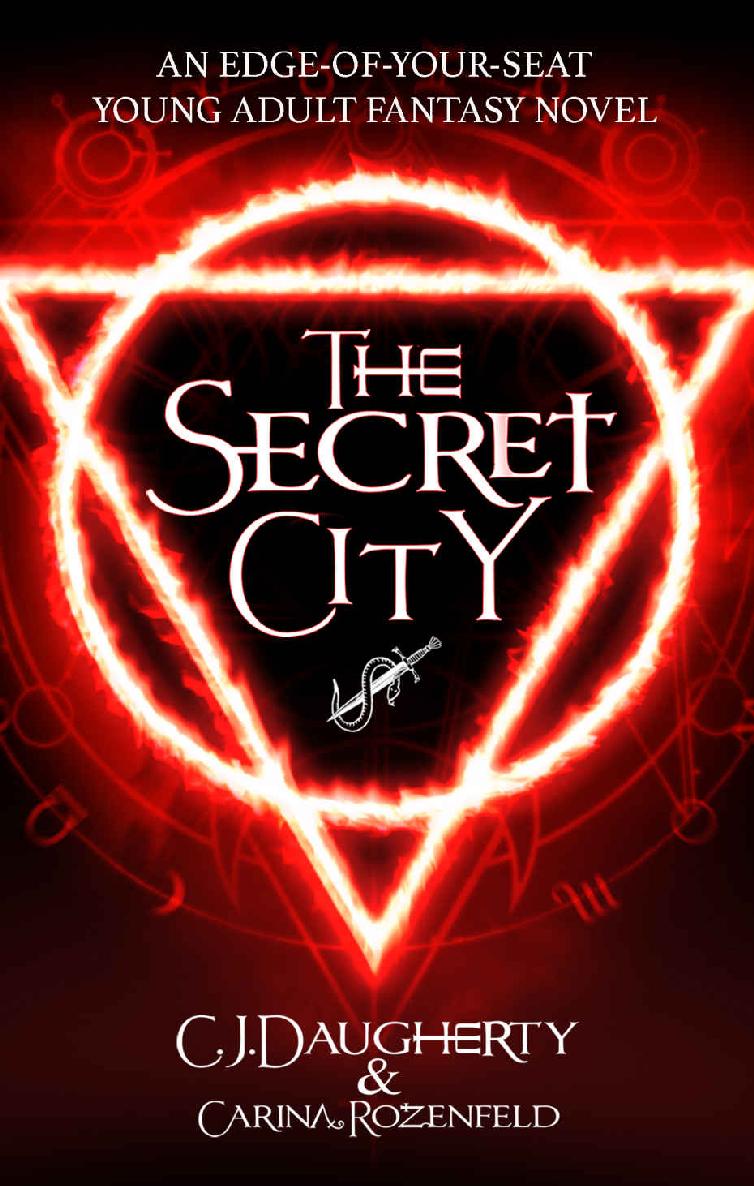 The Secret City: An edge of your seat Young Adult fantasy novel (The Alchemist Chronicles teen series Book 2)