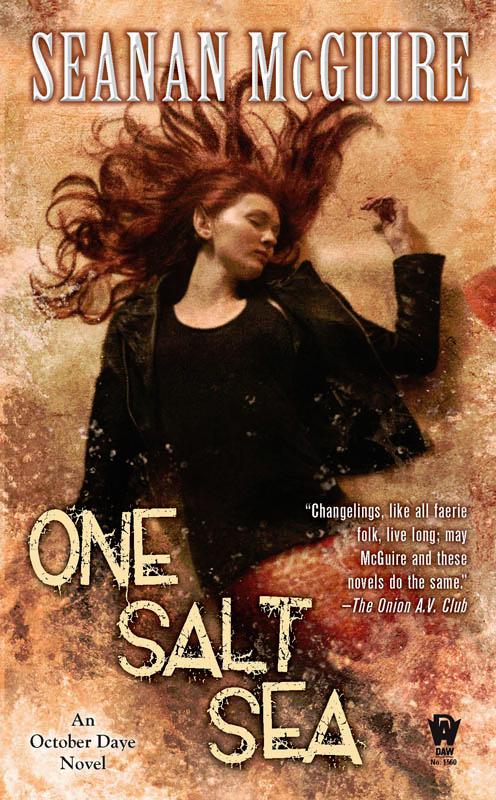 One Salt Sea: An October Daye Novel