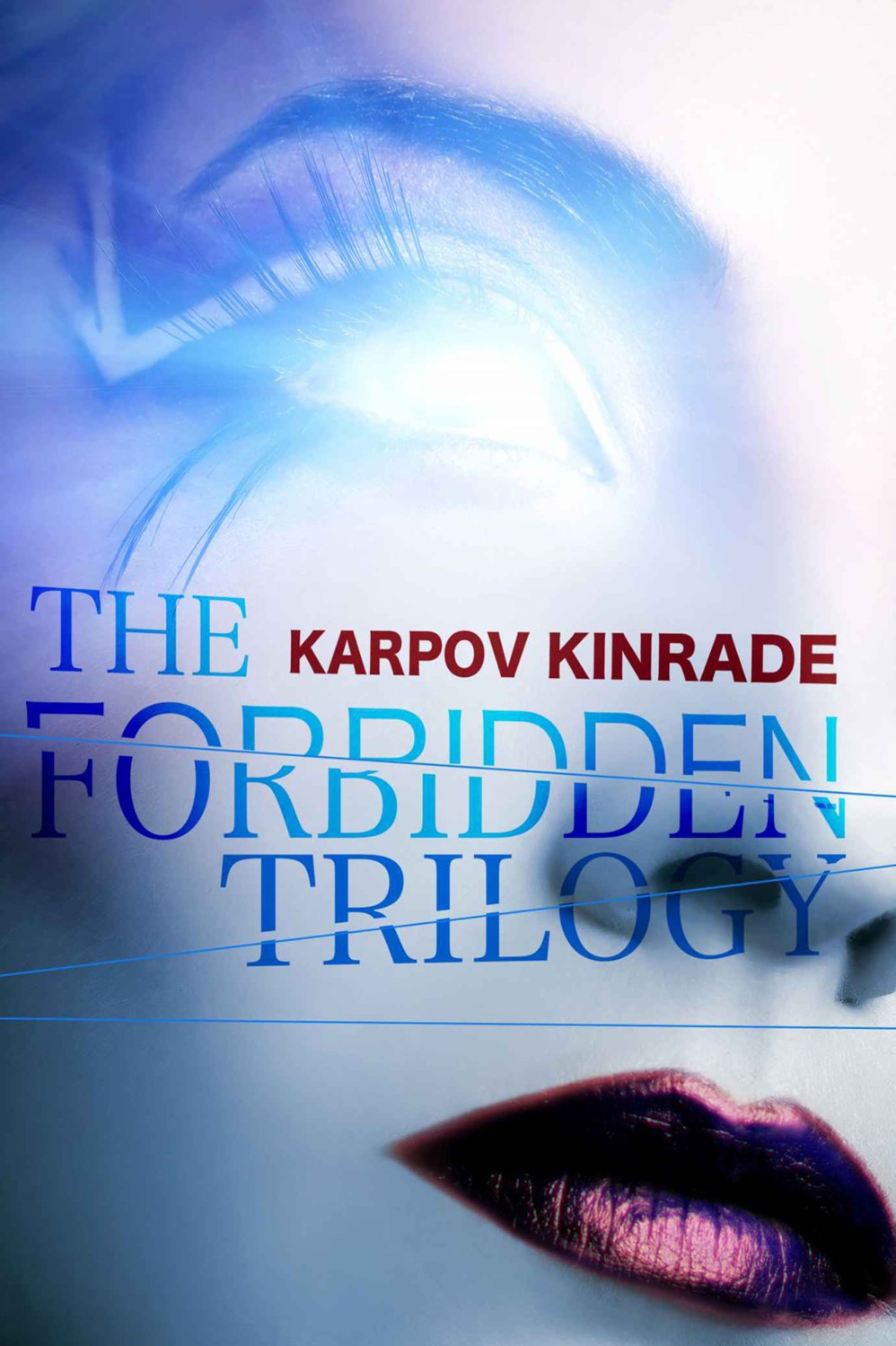 The Forbidden Trilogy (Special Omnibus Edition)