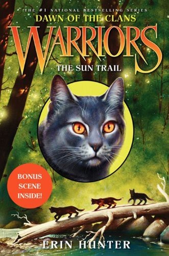 Warriors: Dawn of the Clans #1: The Sun Trail