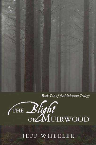 The Blight of Muirwood