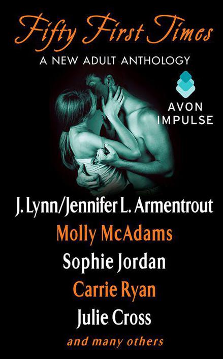 Fifty First Times: A New Adult Anthology