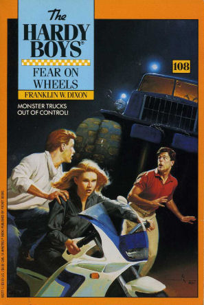 Hardy Boys Digests - 108 Fear On Wheels