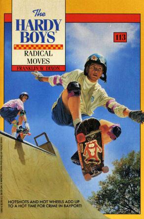 Hardy Boys Digests - 113 Radical Moves