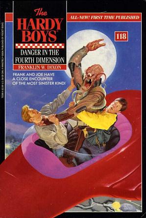 Hardy Boys Digests - 118 Danger In The Fourth Dimension