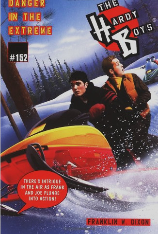 Hardy Boys Digests - 152 Danger In The Extreme