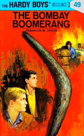 Hardy Boys Mysteries - 049 The Bombay Boomerang