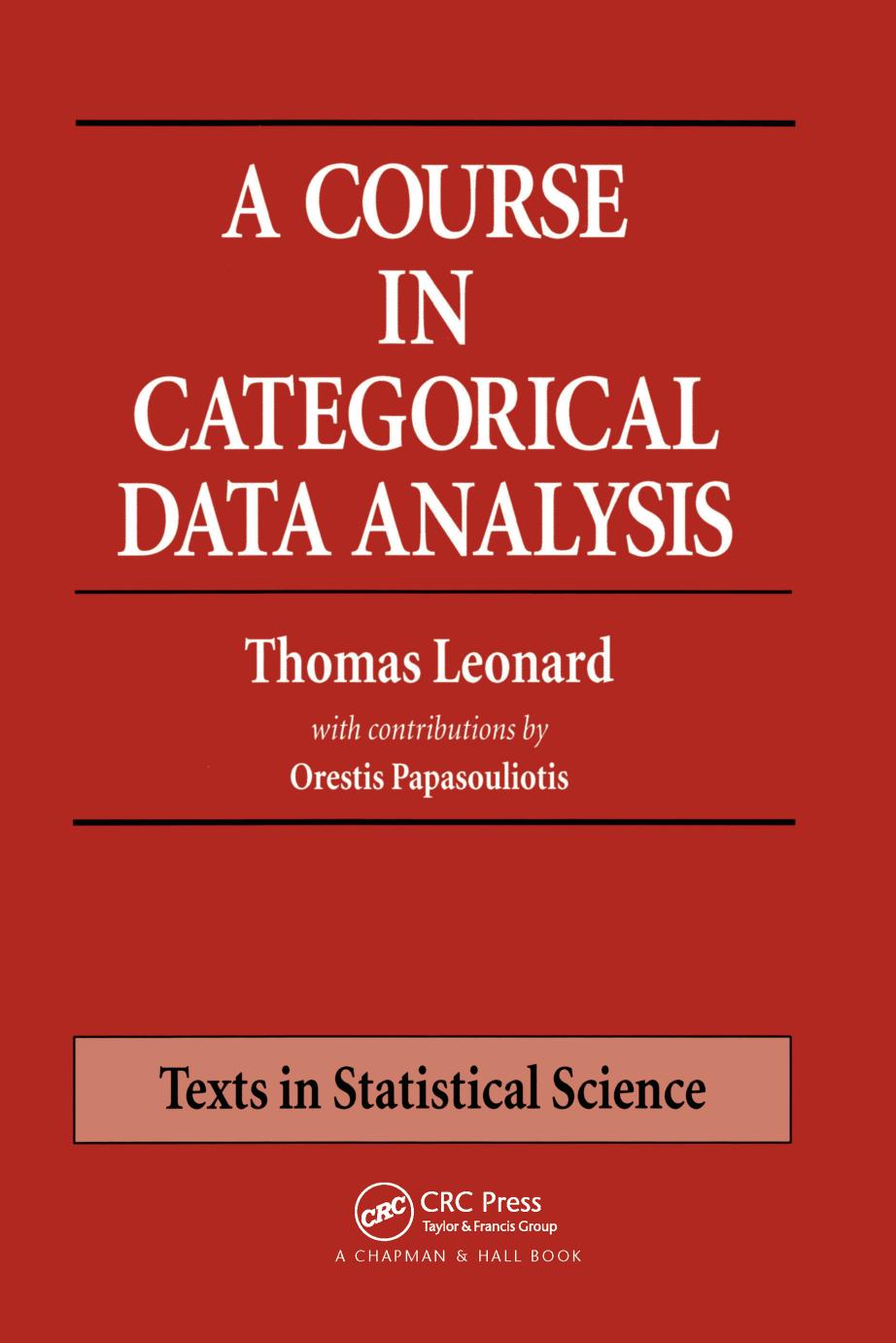 A Course in Categorical Data Analysis