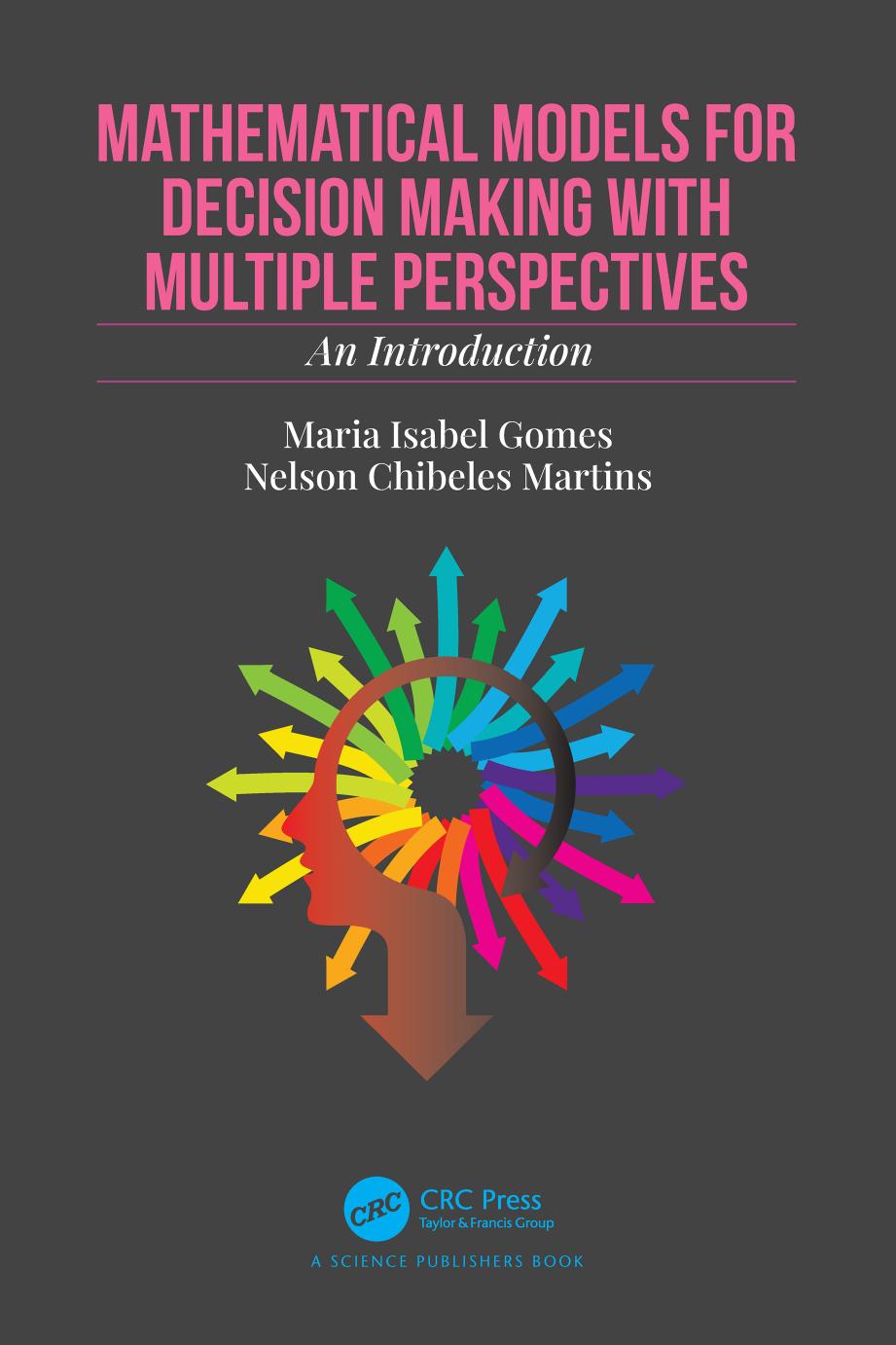 Mathematical Models for Decision Making with Multiple Perspectives