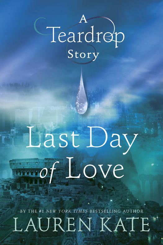 Last Day of Love: A Teardrop Story (Teardrop Trilogy)