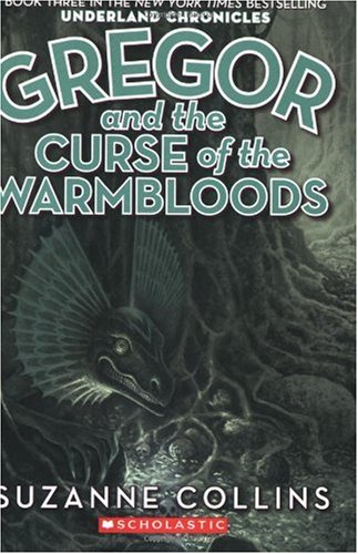 Gregor and the Curse of the Warmbloods