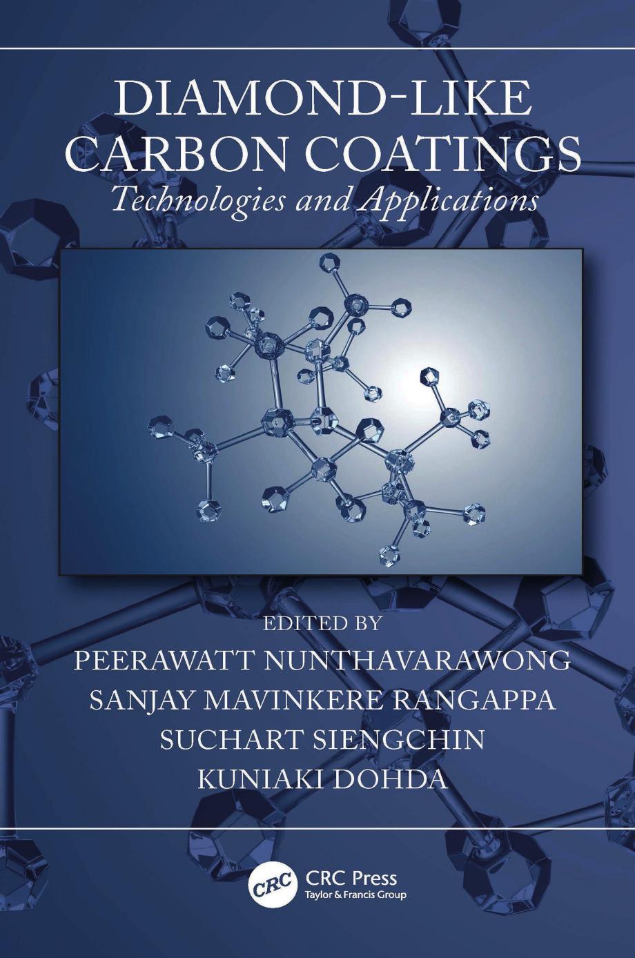 Diamond-Like Carbon Coatings; Technologies and Applications