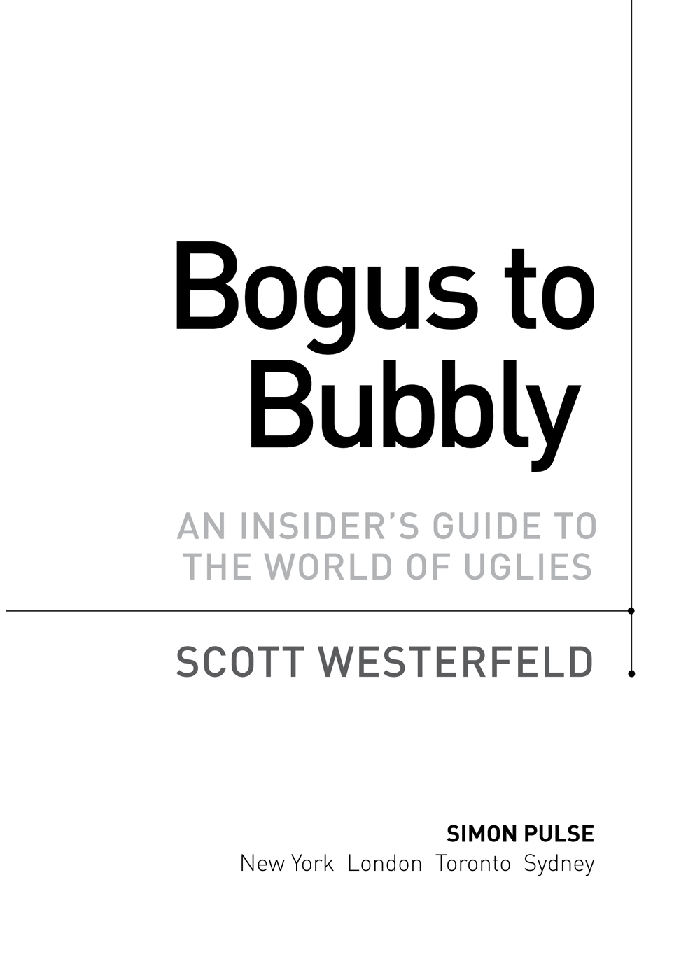 Bogus to Bubbly