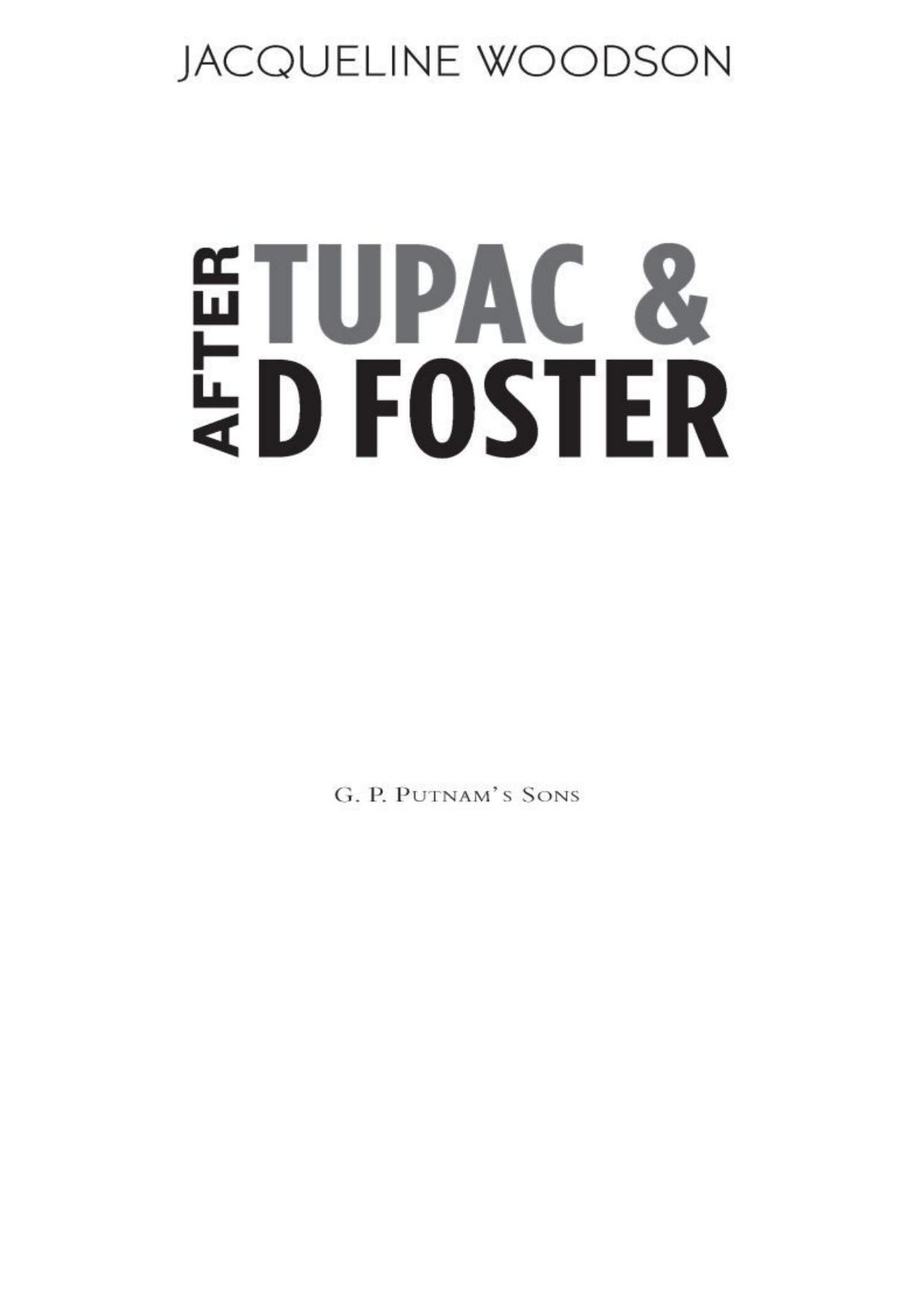 After Tupac & D Foster