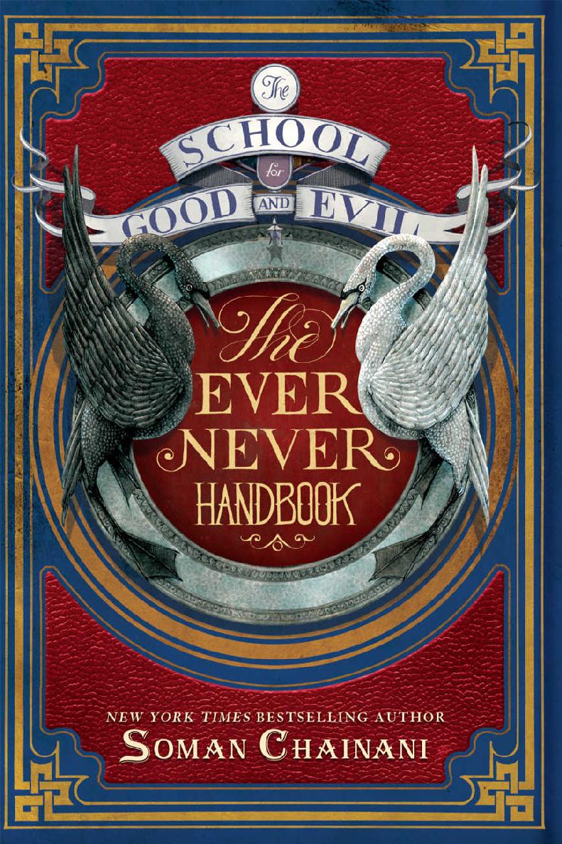 The School for Good and Evil: The Ever Never Handbook