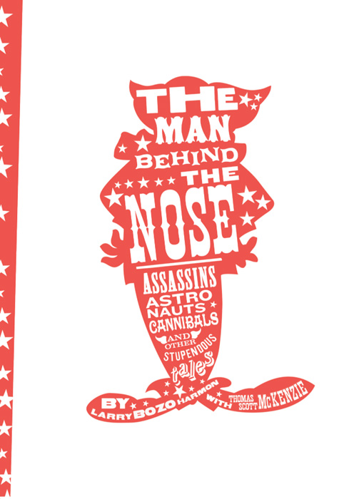 The Man Behind the Nose