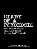 Diary of a Psychosis How Public Health Disgraced Itself During COVID Mania