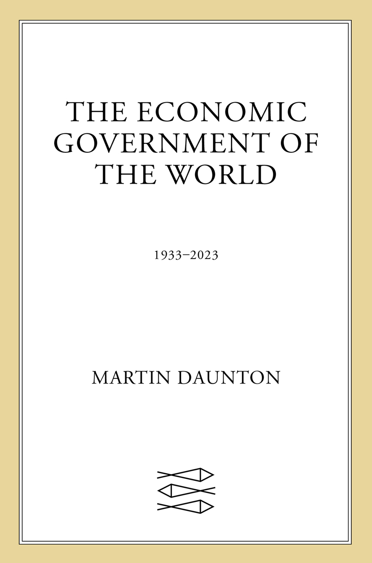 The Economic Government of the World