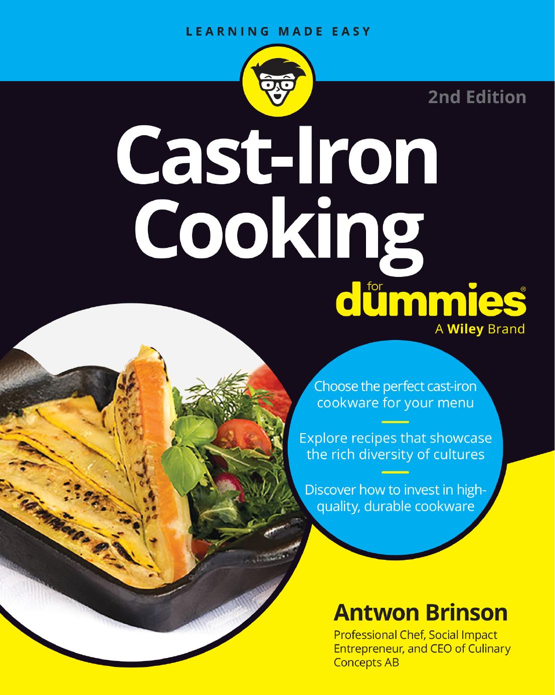 Cast-Iron Cooking For Dummies®, 2nd Edition