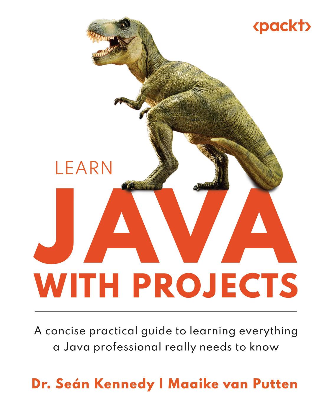 Learn Java with Projects by Maaike van Putten