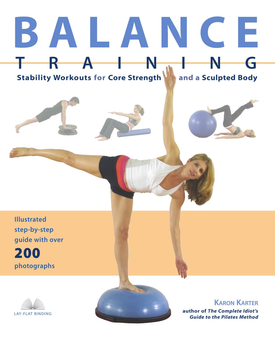 Balance Training Stability Workouts for Core Strength and a Sculpted Body