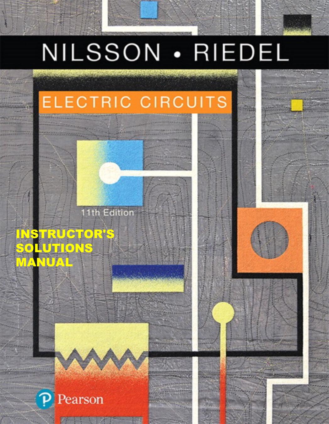 Instructor's Solutions Manual for "Electric Circuits, 11th edition (2019)"