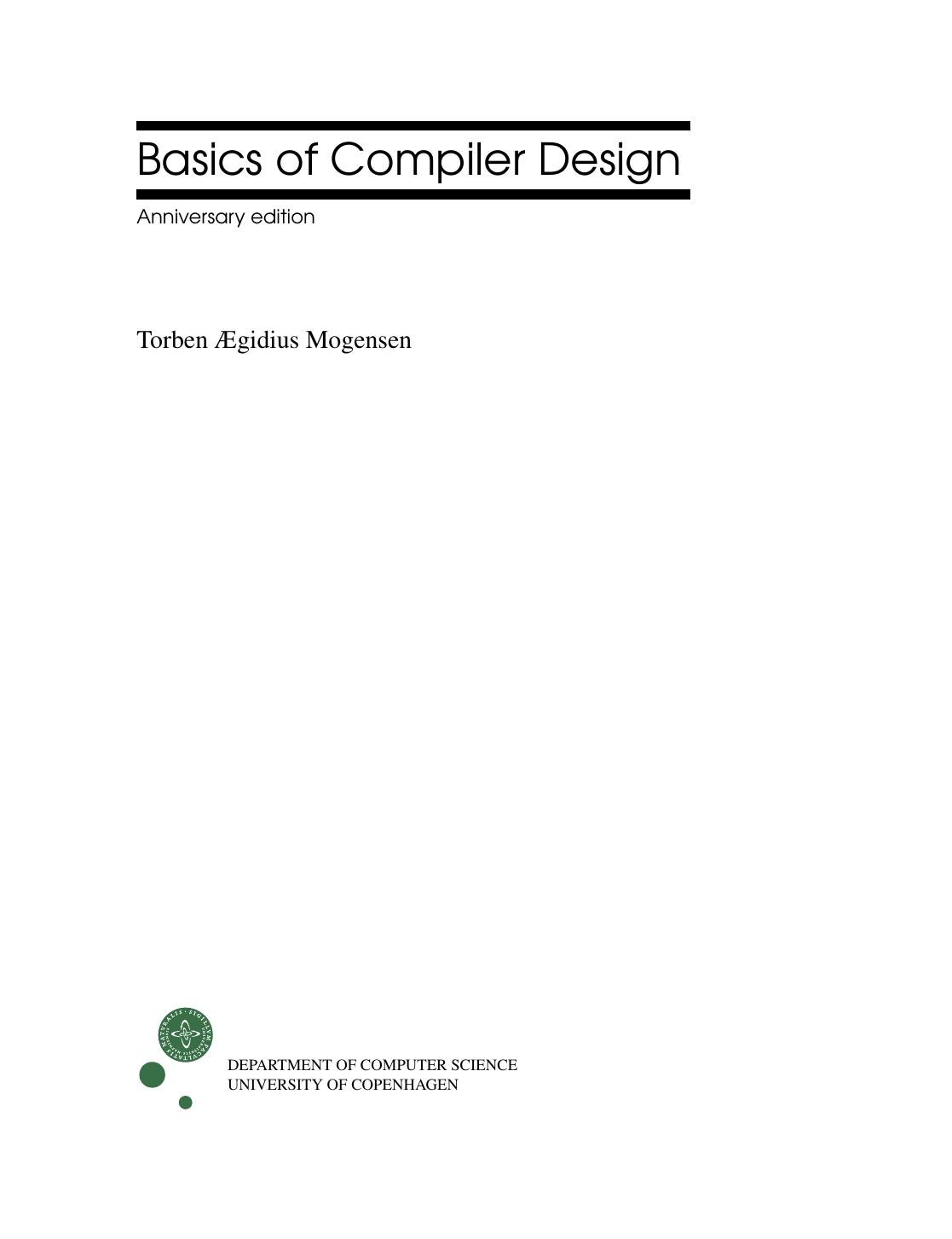 Mogensen T. Basics of Compiler Design 2010