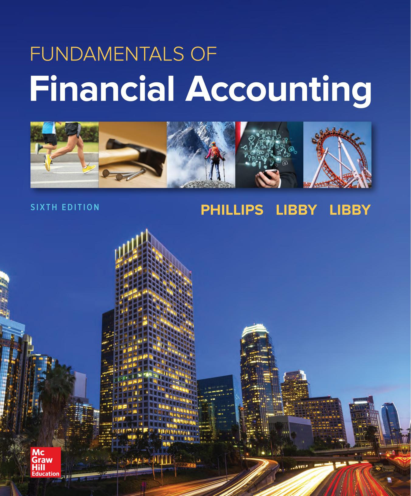 Phillips F., Libby R. Fundamentals of Financial Accounting 6ed 2019