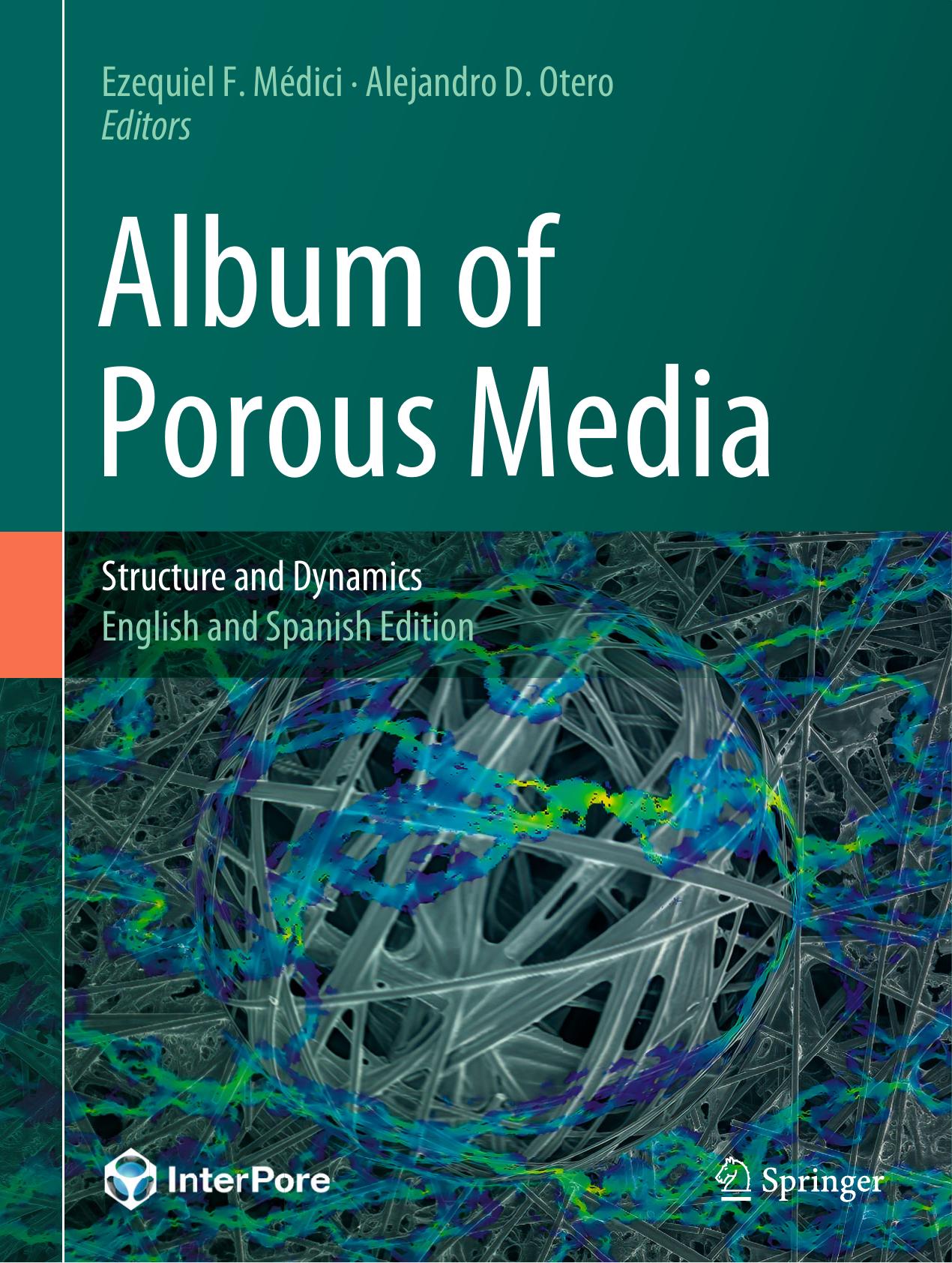 Medici E. Album of Porous Media. Structure and Dynamics 2023