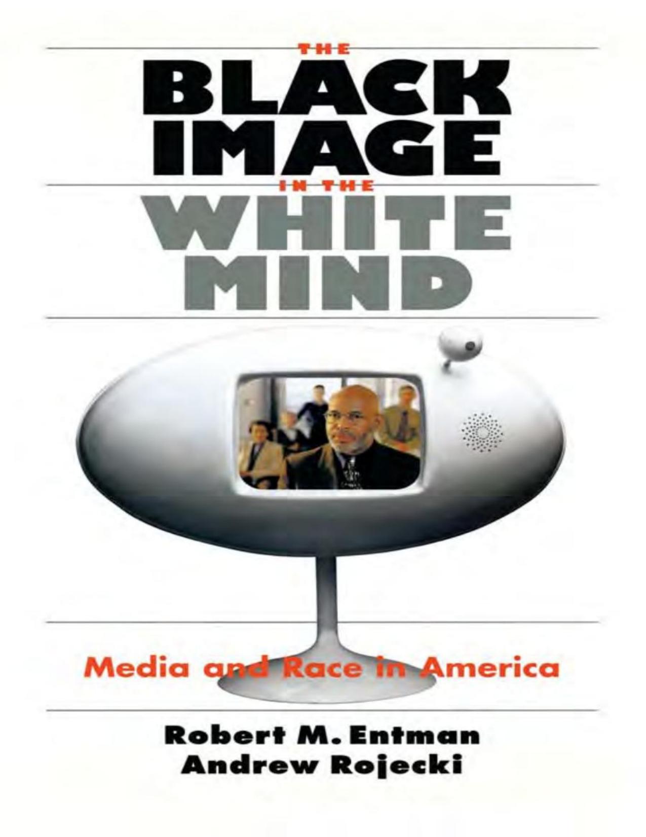 The Black Image in the White Mind: Media and Race in America