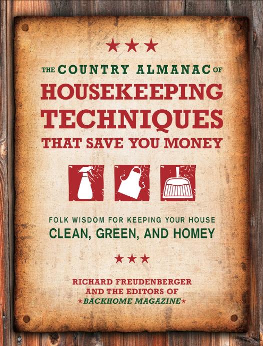 The Country Almanac of Housekeeping Techniques That Save You Money