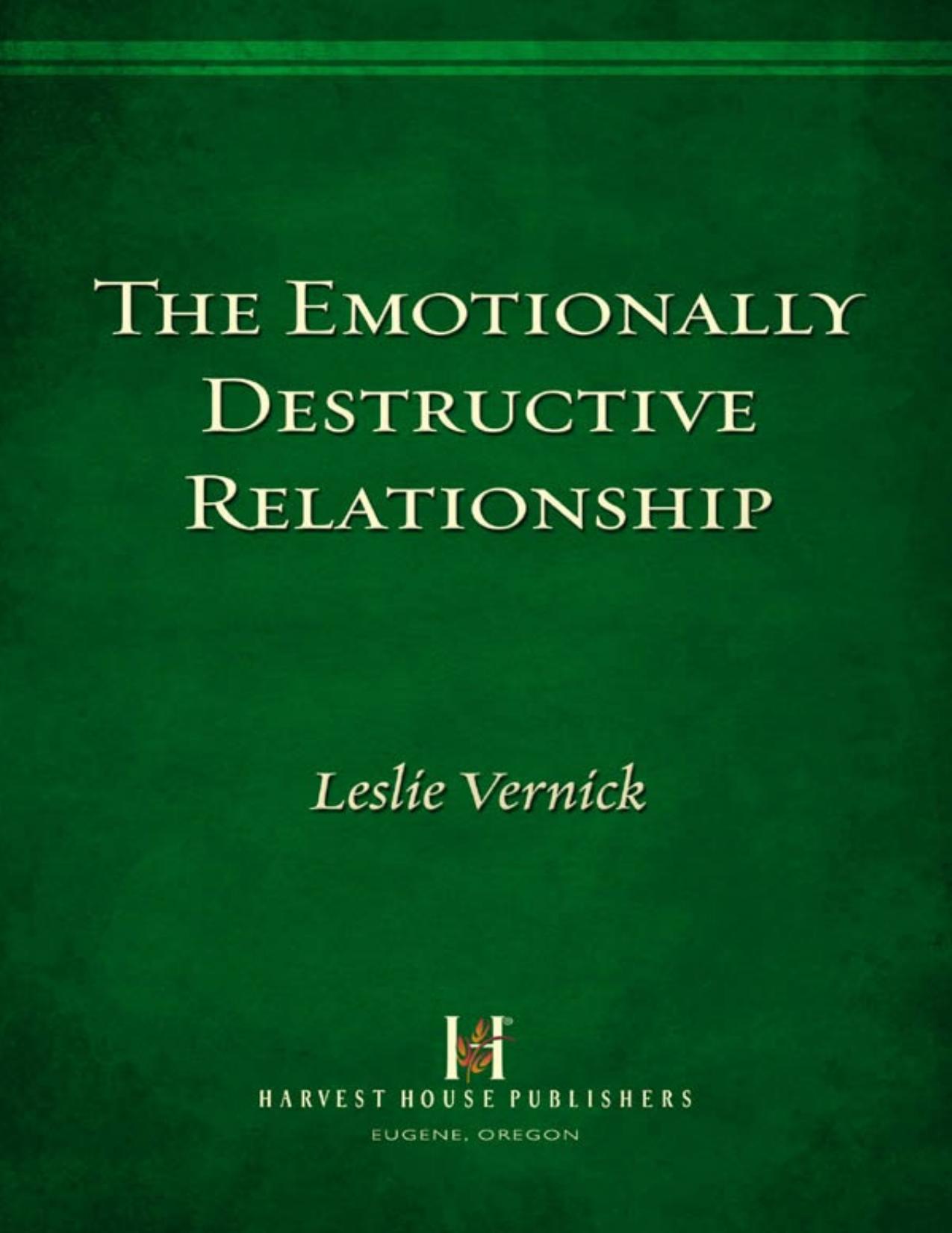 The Emotionally Destructive Relationship