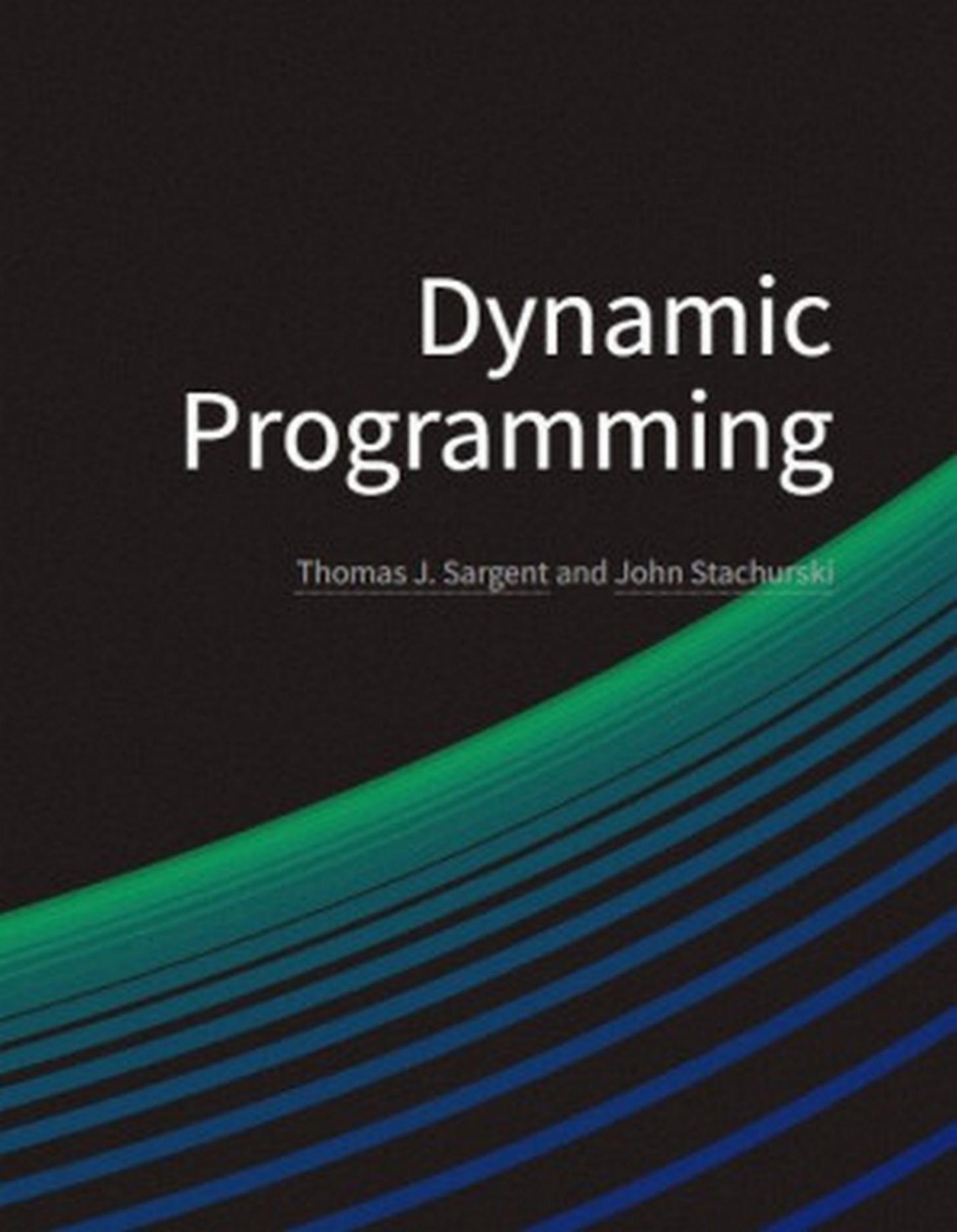 Sargent T. Dynamic Programming Vol 1. Finite States 2023