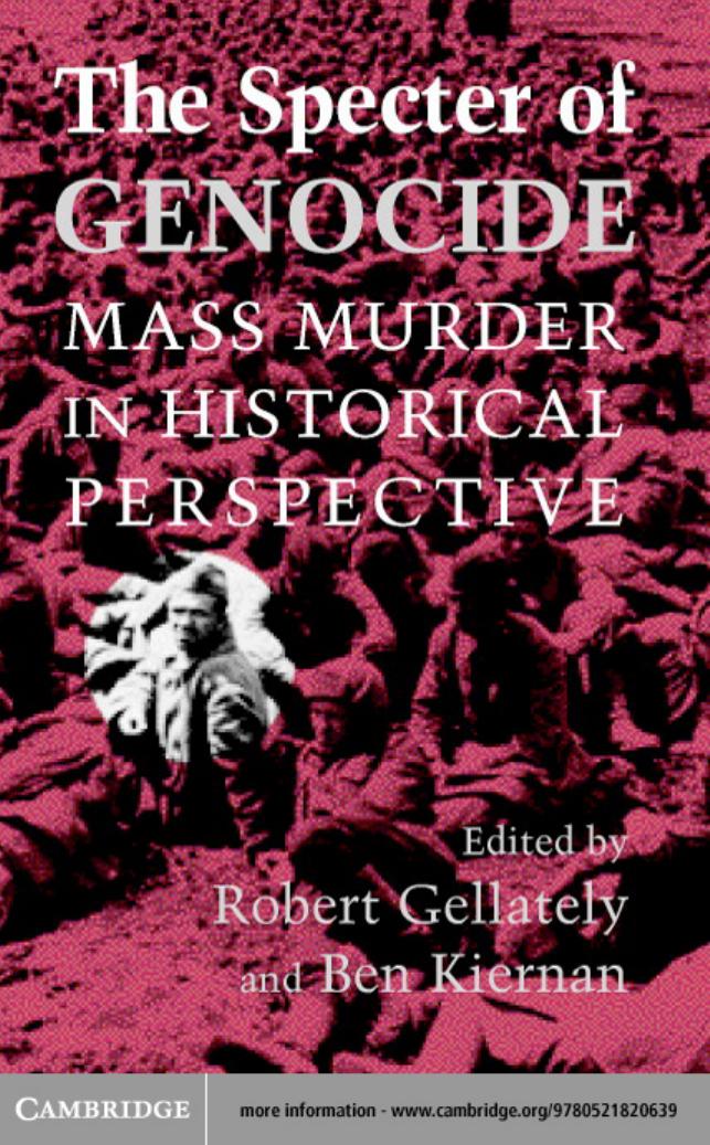 The Specter of Genocide: Mass Murder in Historical Perspective