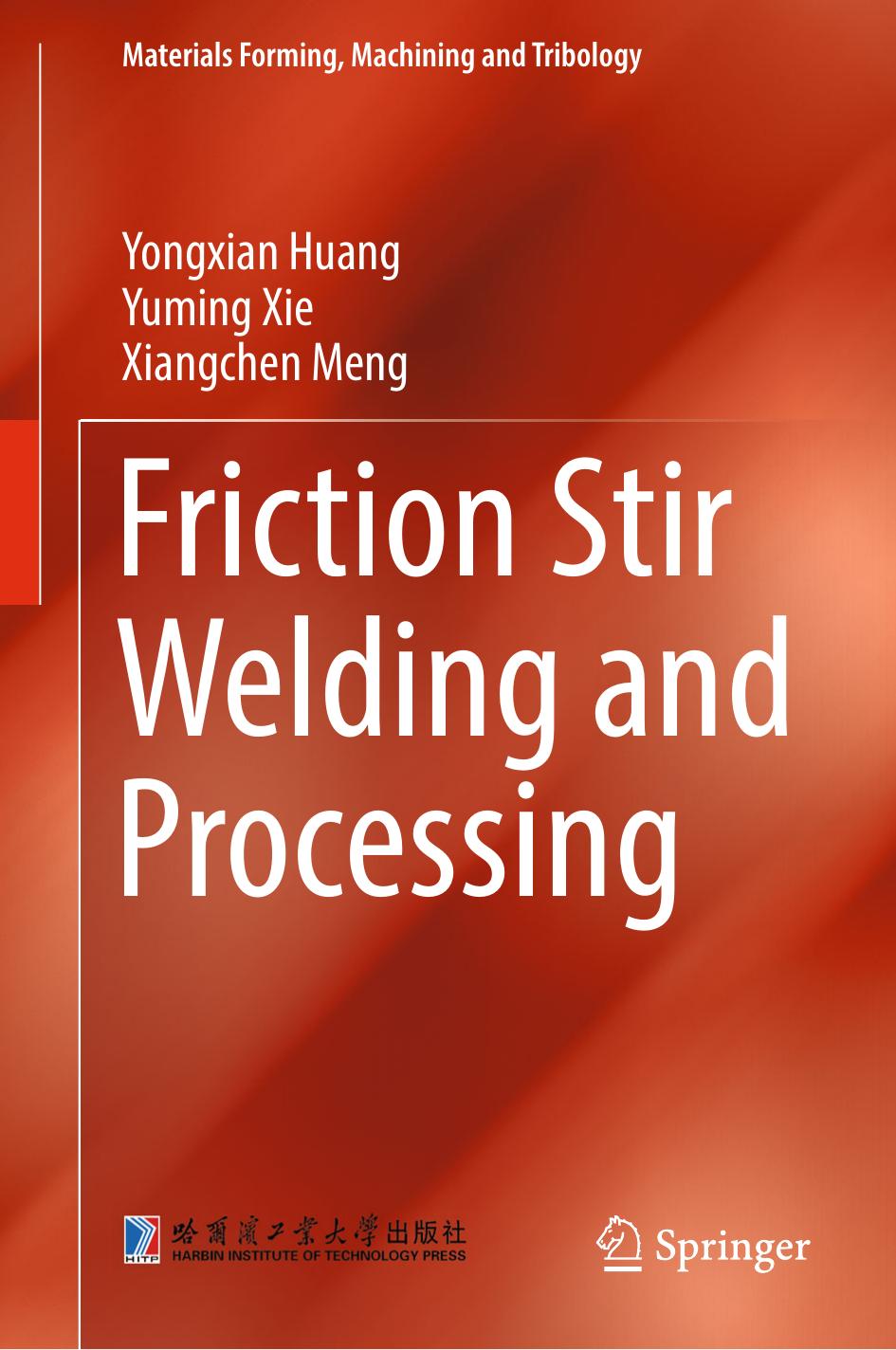 Friction Stir Welding and Processing