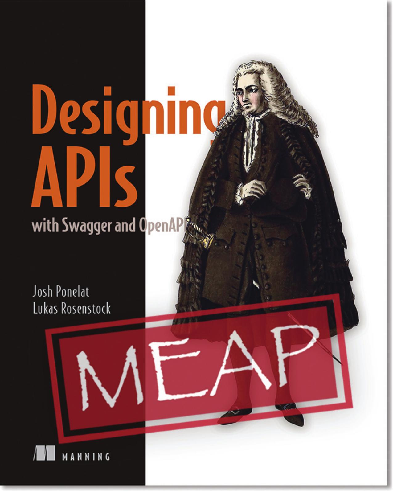 Designing APIs with Swagger and OpenAPI MEAP V04