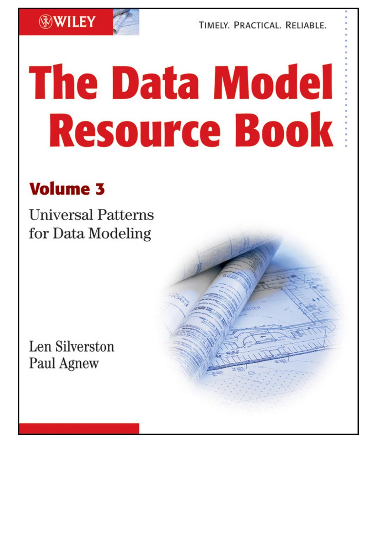 The Data Model Resource Book: Volume 3: Universal Patterns for Data Modeling