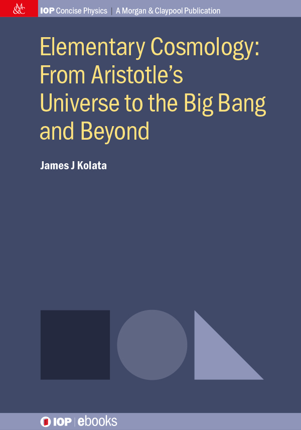 Elementary Cosmology: From Aristotle's Universe to the Big Bang and Beyond