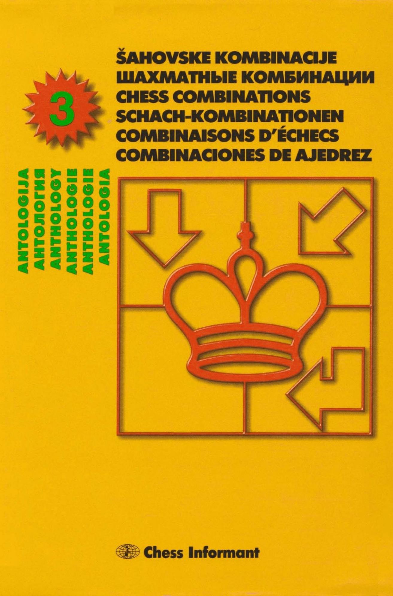 Chess Informant Anthology of Chess Combinations (3rd Ed, 2005)