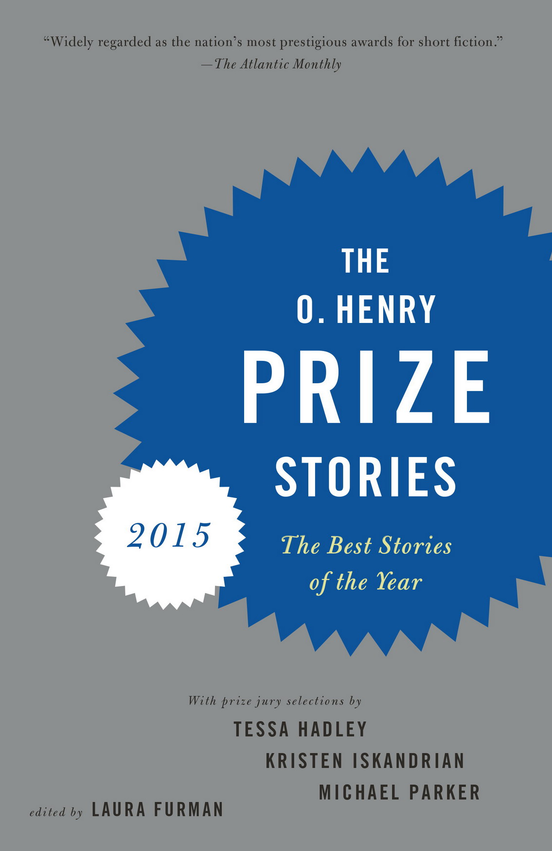 The O. Henry Prize Stories 2015