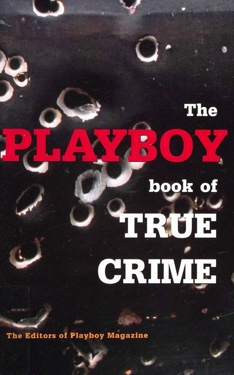 The Playboy Book of True Crime (2007)