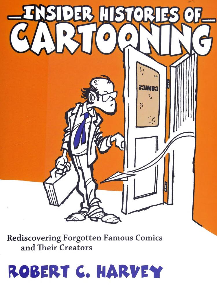 Insider Histories of Cartooning (2014)